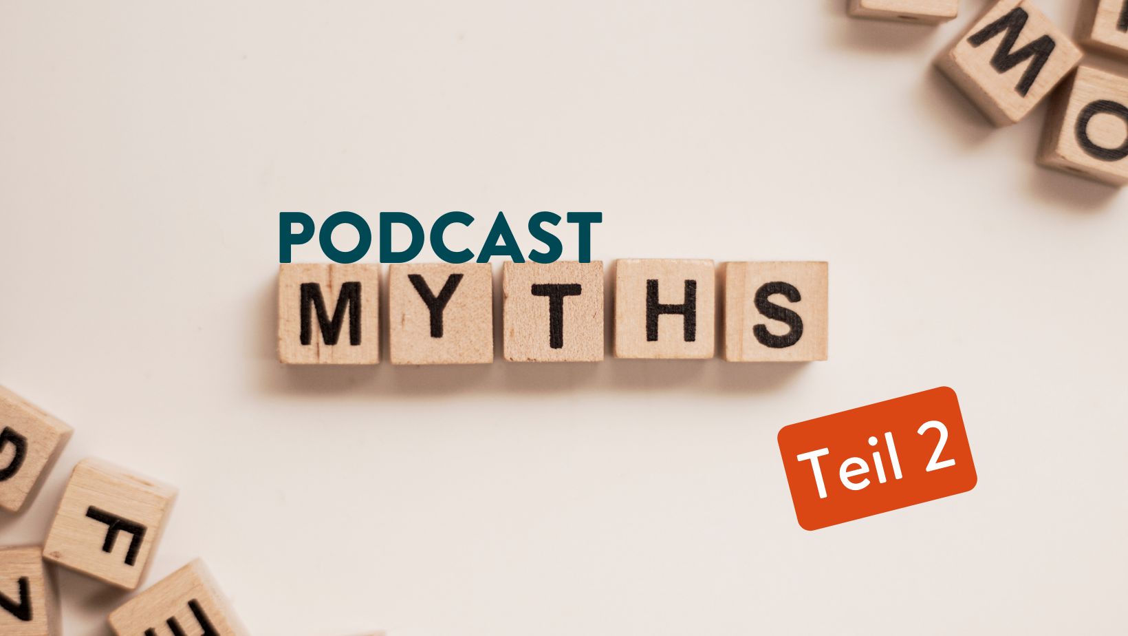 Hartnäckige Podcast-Mythen aufgedeckt Teil 2