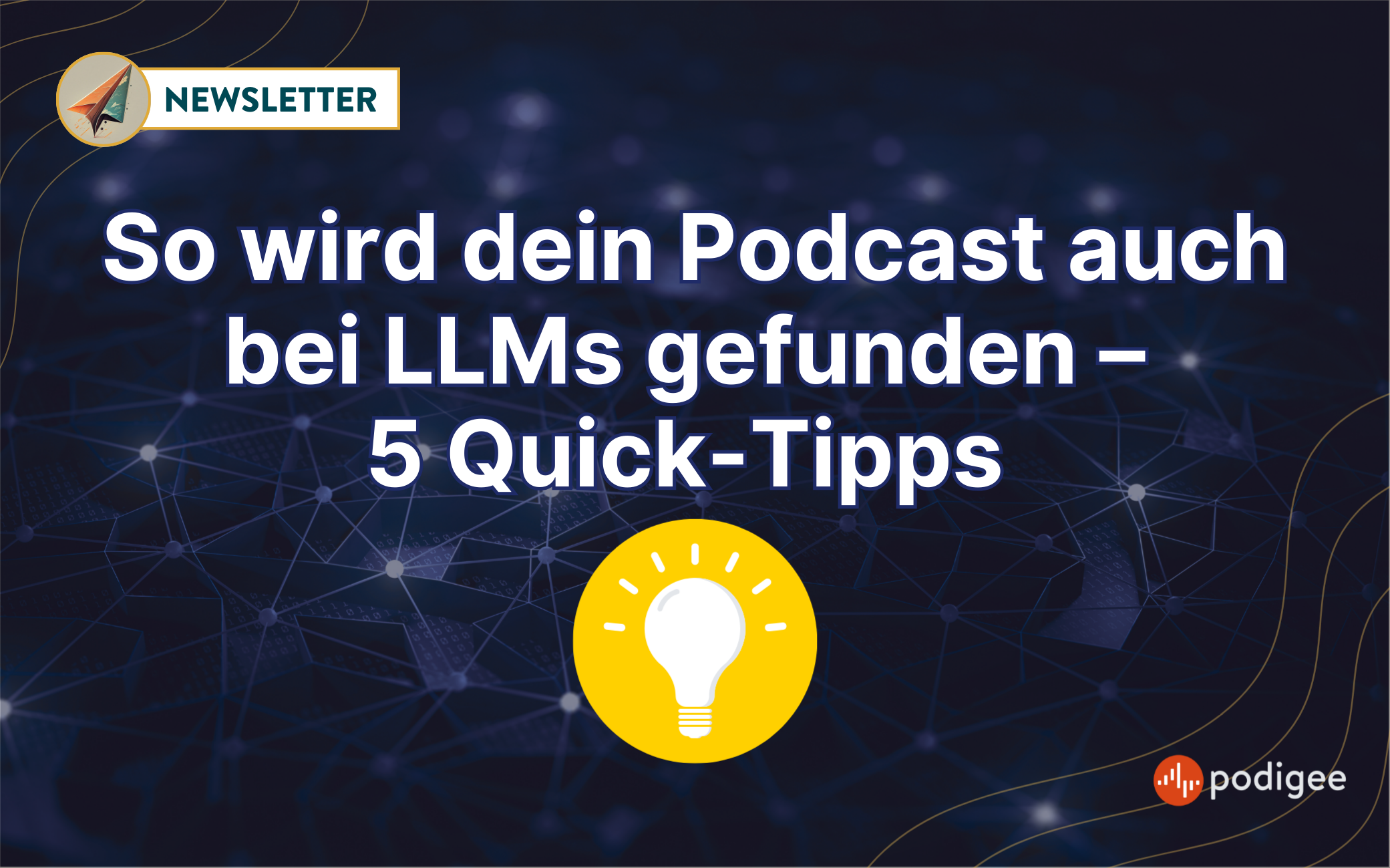 So wird dein Podcast auch bei LLMs gefunden – 5 Quick-Tipps