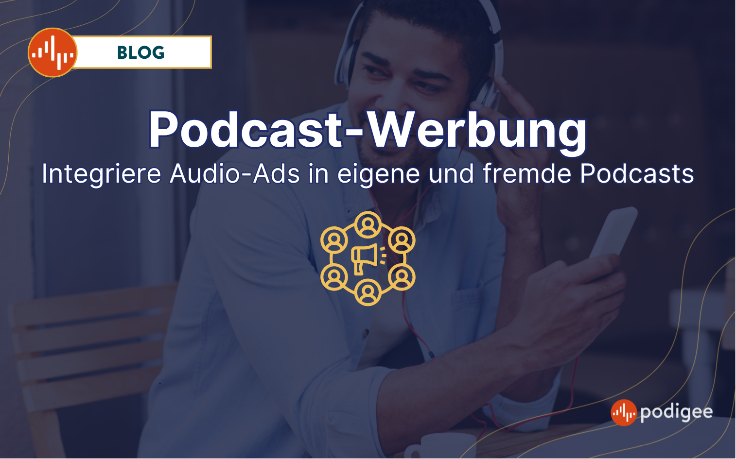 Podcast-Werbung, Audio-Ads, Podigee