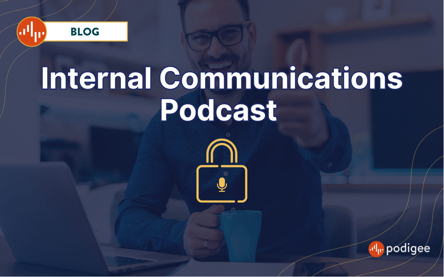 Informative Blogpost about Internal Communications Podcasts