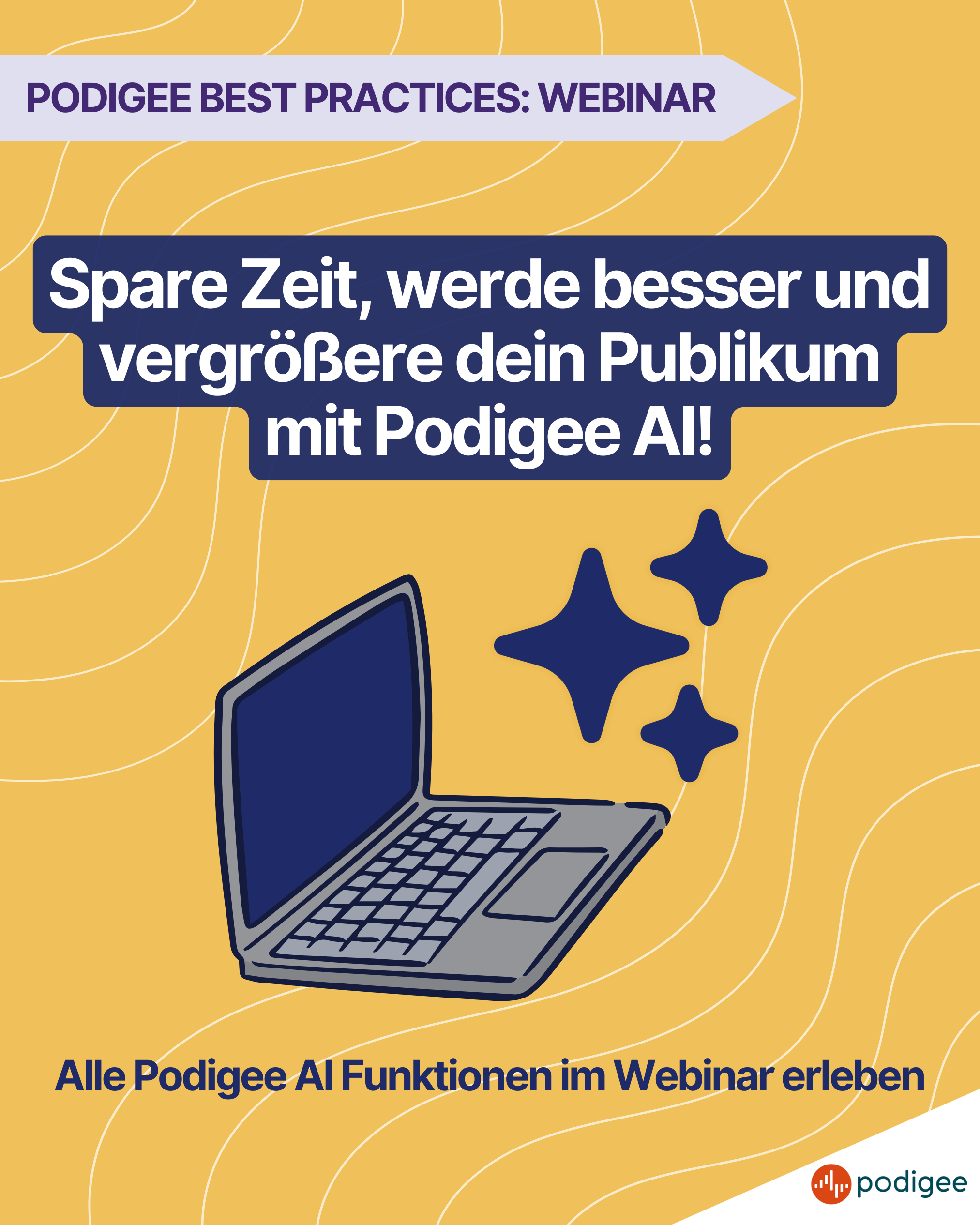 Podigee Best Practices Webinar: Corporate Podcasts leicht gemacht mit Podstars