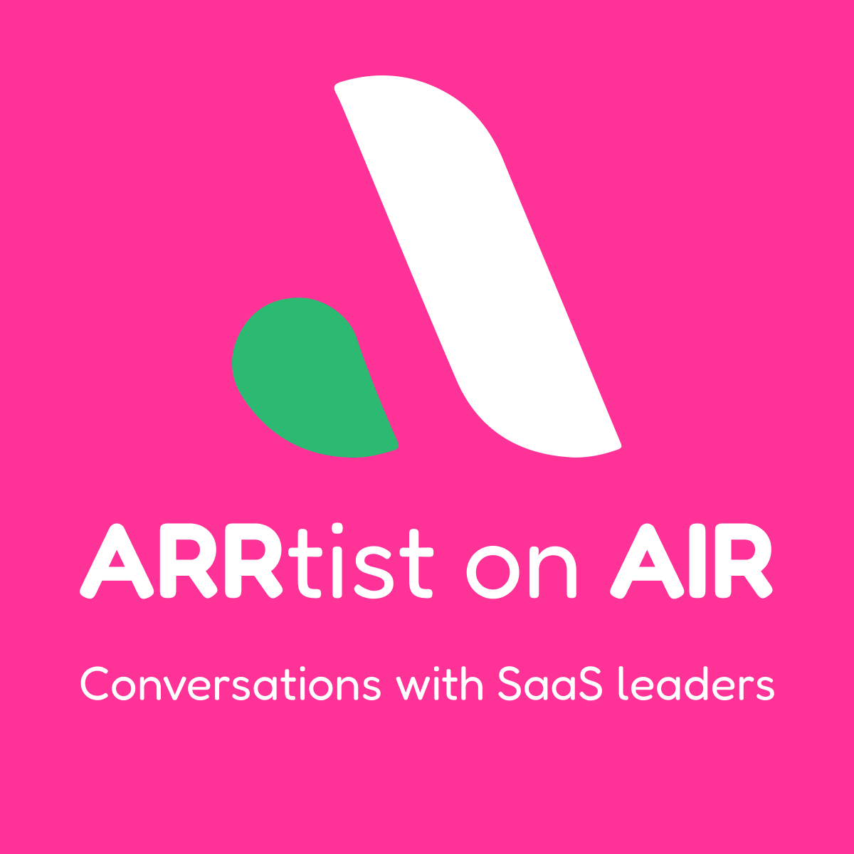 ARRtist on AIR - Meaningful conversations with Software & AI leaders